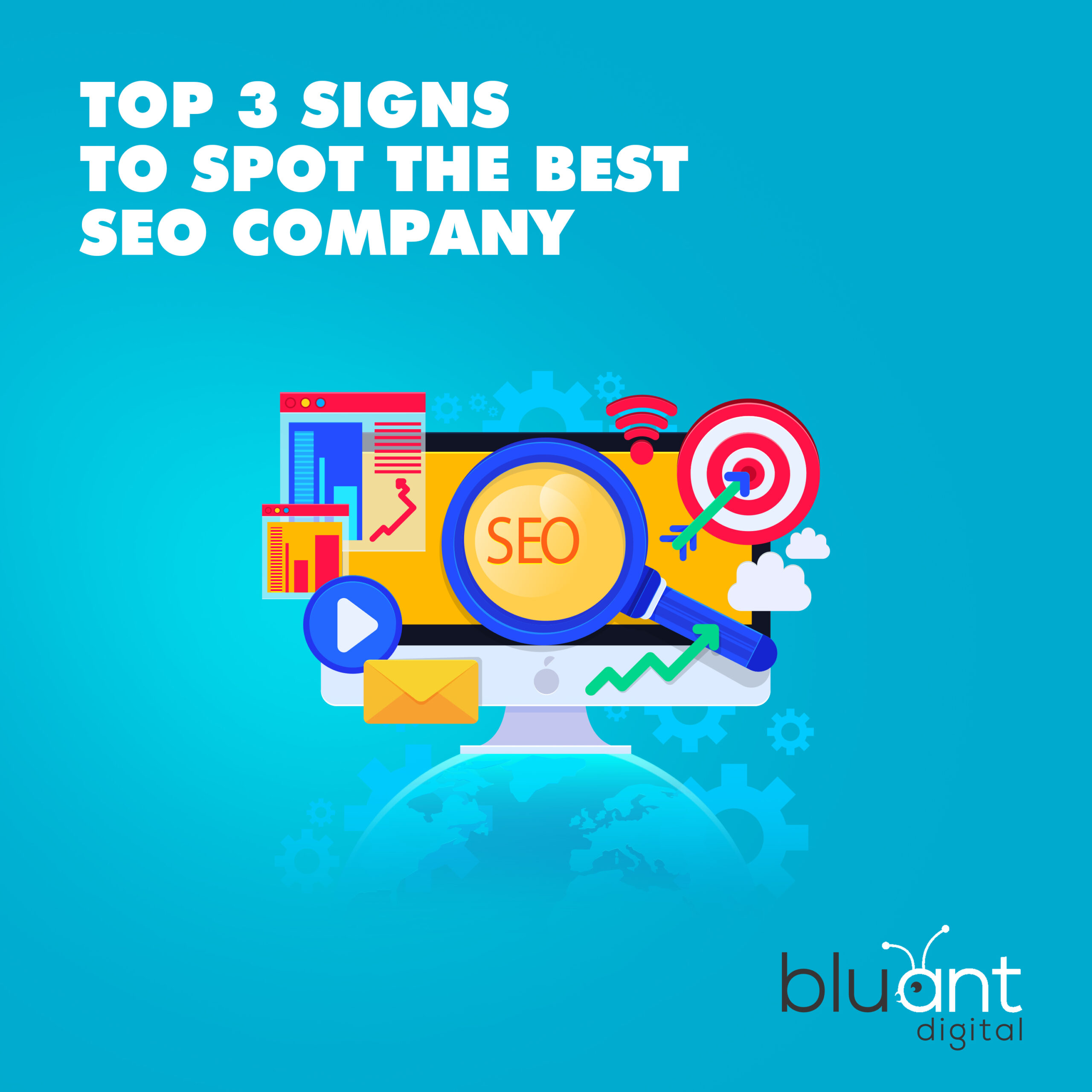 Top 3 Signs to Spot the Best SEO Company