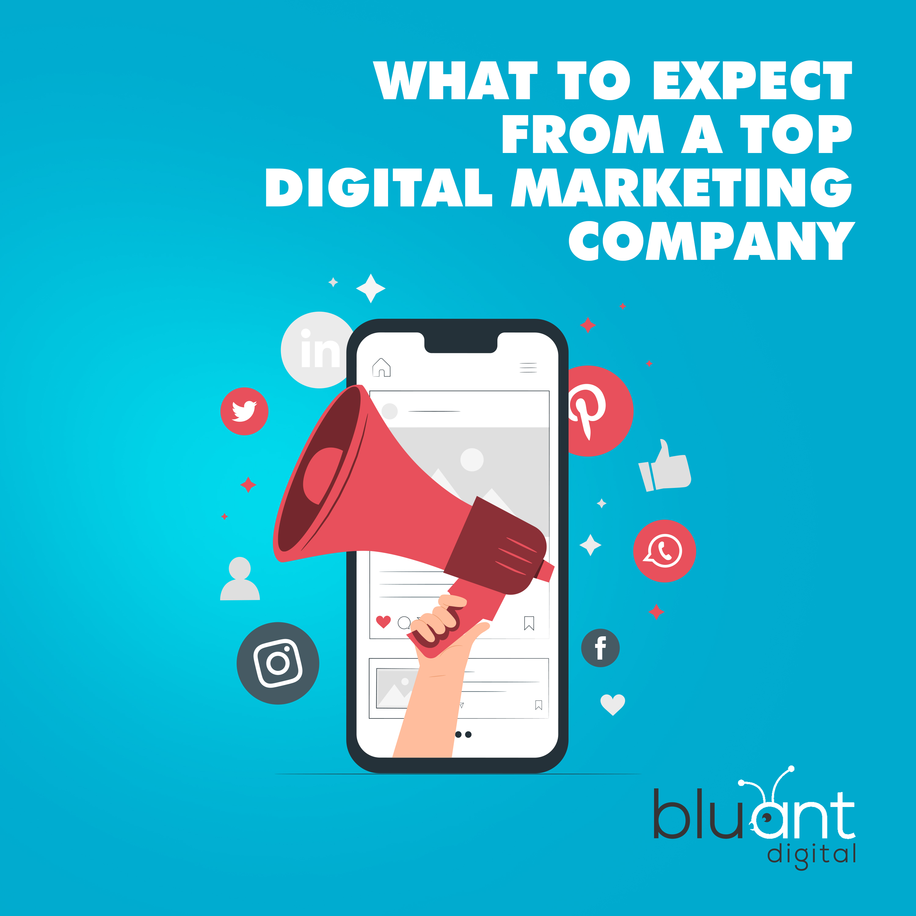 What to Expect From a Top Digital Marketing Company