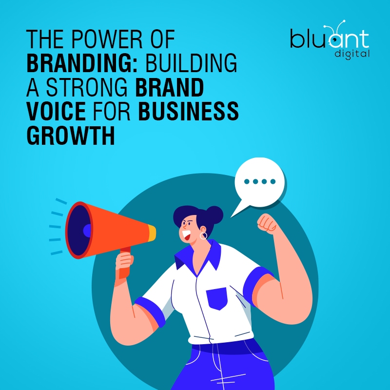 The Power of Branding: Building a Strong Brand Voice for Business Growth