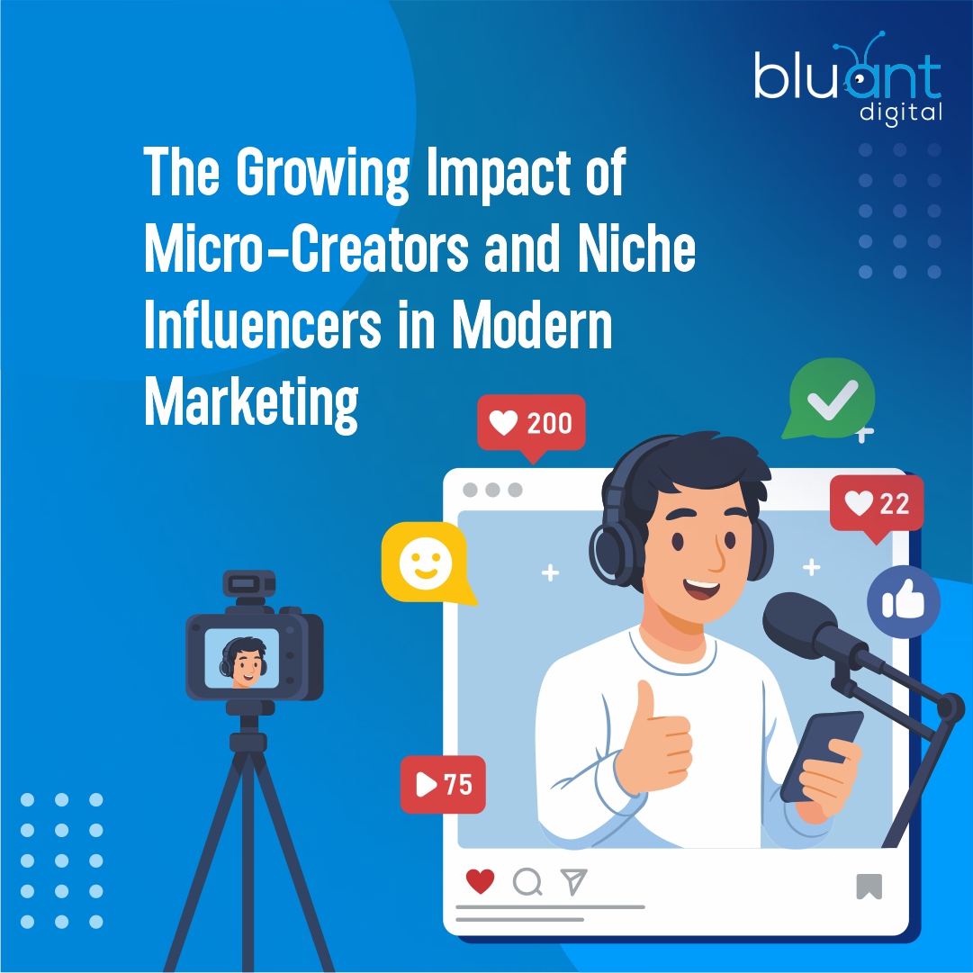 The Rising Role of Micro Creators and Niche Influencers in Modern Marketing